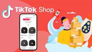 Các sàn thương mại điện tử ở Việt Nam - TikTok Shop