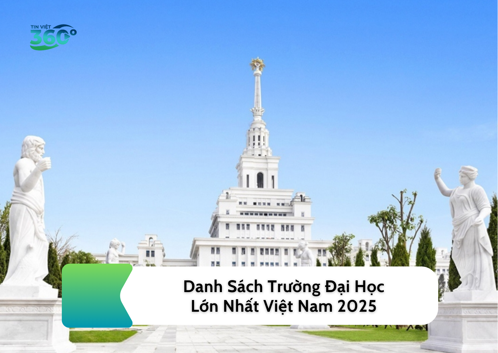 Danh Sách Trường Đại Học Lớn Nhất Việt Nam 2025